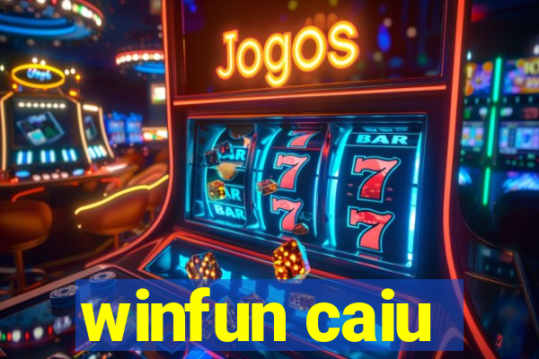 winfun caiu